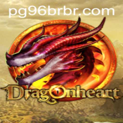 DragonHeart: Embrace the Fantasy Adventure with pg96PH